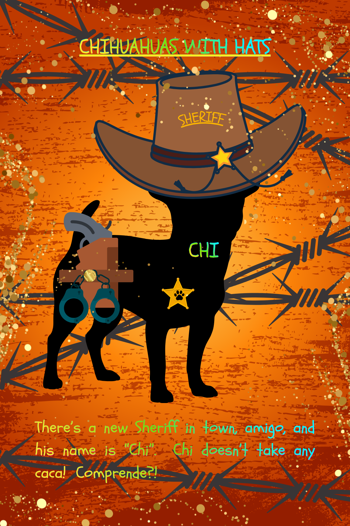 Chihuahua wearing a cowboy Sheriff hat with gun, holster and badge - digital wall art print