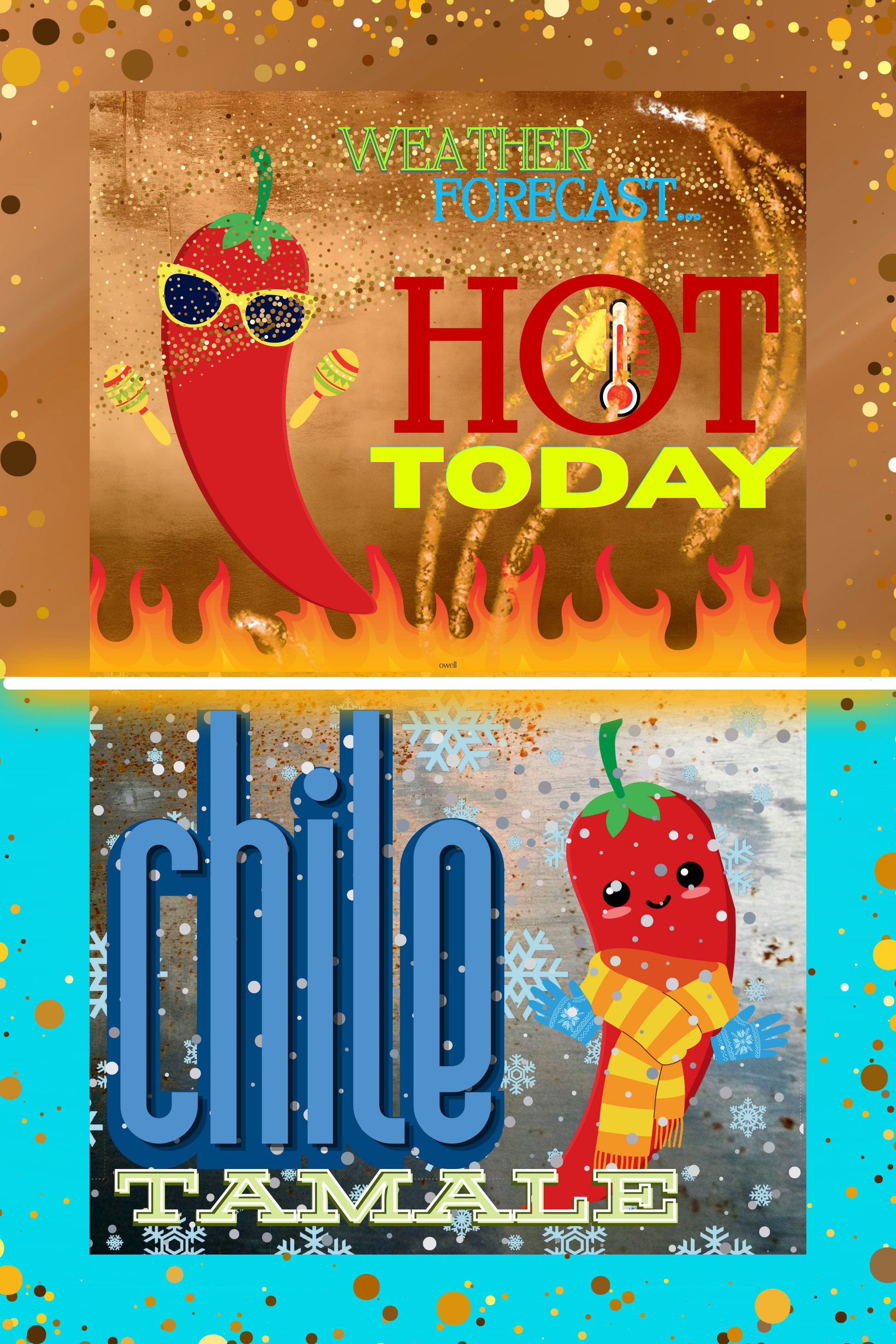 Funny chile pepper digital wall art print split into two scenes — top half with fiery flames and a red chile pepper wearing sunglasses and shaking maracas, bottom half with snowflakes and a chile pepper in a scarf and gloves, divided by a glowing bar and framed with gold discs. Text reads: Today's Forecast...Hot Today, Chile Tamale.